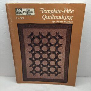 Vintage 1986 Template-Free Quiltmaking Trudie Hughes Quilting Pattern Ideas Book